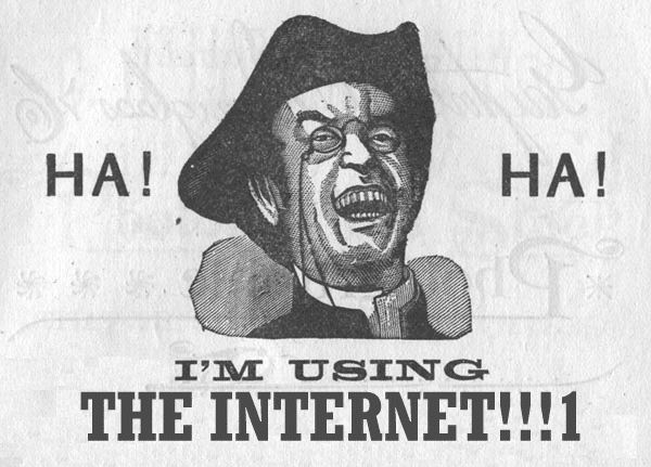 THE INTERNET !!!1